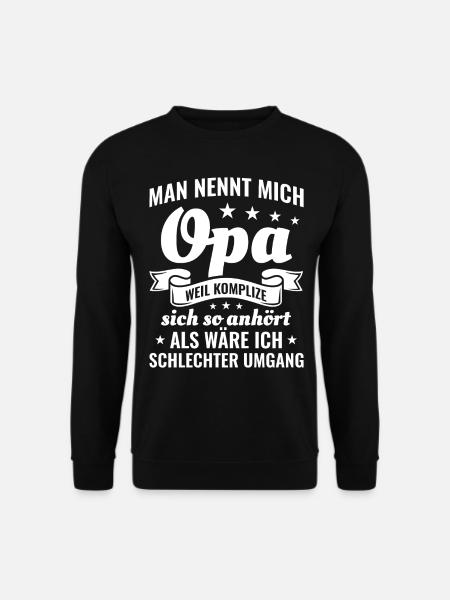 Opa Großvater lustiges Opi Geschenk - Unisex Pullover - Schwarz