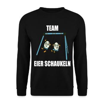 Team Eier Schaukeln Chillen Lustige Sprüche - Unisex Pullover - Schwarz - Vorne - Alina (178cm) & Michal (187cm)