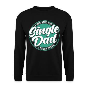 Single Dad Single Dad Father's Day Dad - Unisex Sweatshirt - black - Front - Alina (178cm) & Michal (187cm)
