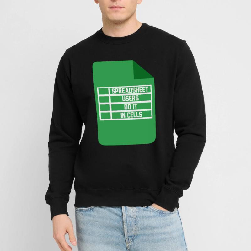 Les utilisateurs de feuilles de calcul le font dans les cellules Comptable Excel Sweat-shirt Unisexe