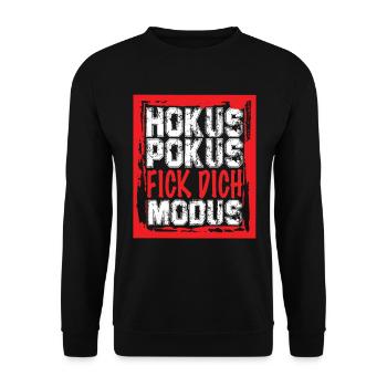 Hokus Pokus Fick dich Modus Lustige Sprüche Ironie - Unisex Pullover - Schwarz - Vorne - Alina (178cm) & Michal (187cm)