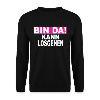 Bin Da Kann Losgehen - Lustige Sprüche Ironie - Unisex Pullover - Schwarz - Vorne - Alina (178cm) & Michal (187cm)