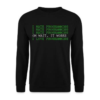 I Love Programming Funny Programer Software Develo - Unisex Sweatshirt - black - Front - Alina (178cm) & Michal (187cm)