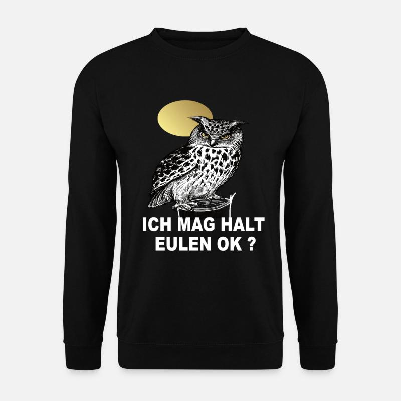 Eulen Geschenke - Ich Mag Halt Eulen Ok ? Eule - Unisex Pullover - Schwarz