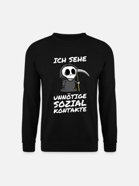 Unnötiger Sozialkontakt Sarkasmus Ironie Tod Humor - Unisex Pullover - Schwarz