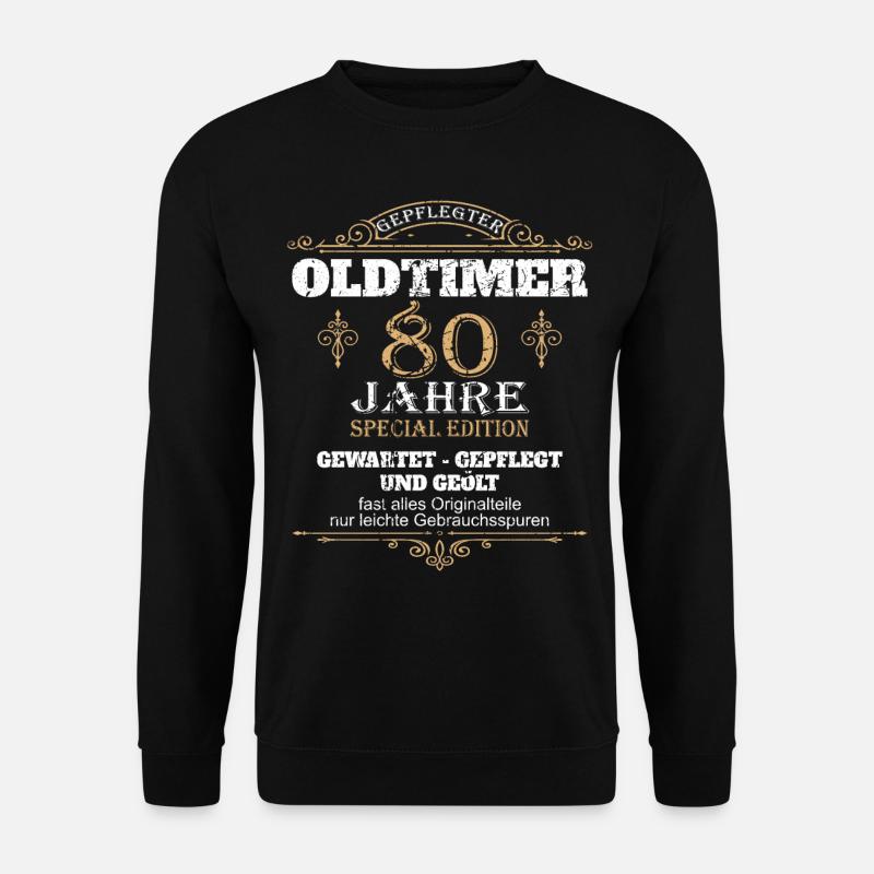 80 Geburtstag Mann Herren Geschenk 80 Jahre Männer - Unisex Pullover - Schwarz