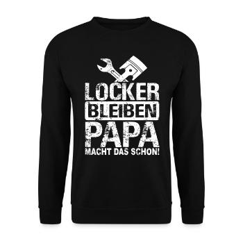 Locker bleiben Papa macht das schon - Allrounder - Unisex Pullover - Schwarz - Vorne - Alina (178cm) & Michal (187cm)