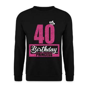 40. Geburtstag 40 Jahre 40er Birthday Princess - Unisex Pullover - Schwarz - Vorne - Alina (178cm) & Michal (187cm)