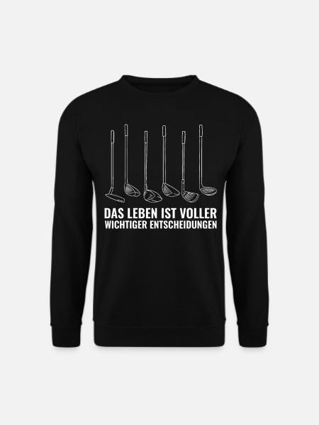 Golfen lustiges Golf Sprüche Geschenk - Unisex Pullover - Schwarz