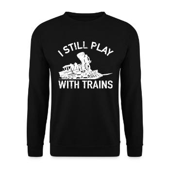 I Still Play With Trains Railway Train Locomotive - Unisex Sweatshirt - black - Front - Alina (178cm) & Michal (187cm)