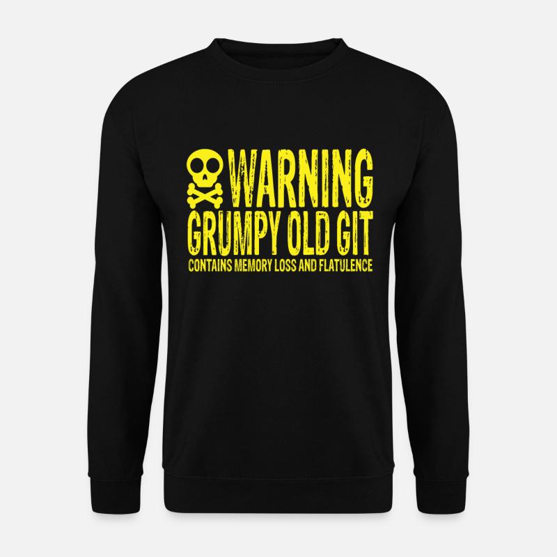 Warning Grumpy Old Git - Sweat-shirt Unisexe - noir
