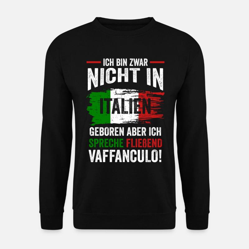 Italien Vaffanculo Italia Italienische Flagge - Unisex Pullover - Schwarz