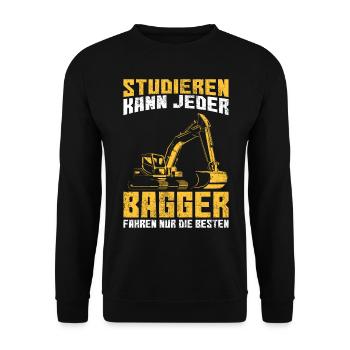Studieren kann jeder Bagger fahren nur die Besten - Unisex Pullover - Schwarz - Vorne - Alina (178cm) & Michal (187cm)