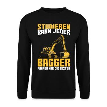 Baggerfahrer Bagger Spruch - Unisex Pullover - Schwarz - Vorne - Alina (178cm) & Michal (187cm)