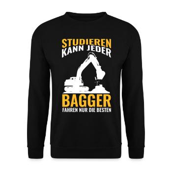 Studieren kann jeder Bagger fahren nur die Besten - Unisex Pullover - Schwarz - Vorne - Alina (178cm) & Michal (187cm)