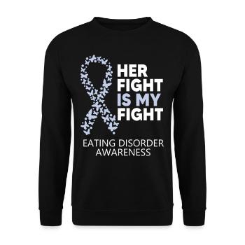 Eating Disorder Awareness Her Fight is my Warrior - Unisex Sweatshirt - black - Front - Alina (178cm) & Michal (187cm)