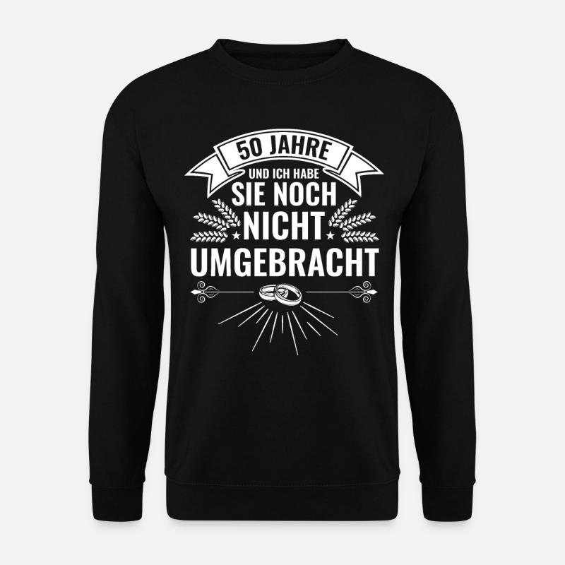 Lustiges Goldene Hochzeit 50 Jahre Ehe Geschenk - Unisex Pullover - Schwarz