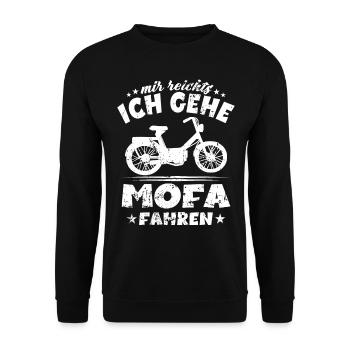 Moped Motorrad - Mir Reichts ich Gehe Mofa fahren - Unisex Pullover - Schwarz - Vorne - Alina (178cm) & Michal (187cm)