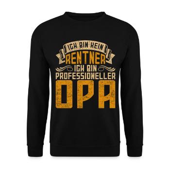 Ich Bin Kein Rentner Ich Bin Professioneller Opa - Unisex Pullover - Schwarz - Vorne - Alina (178cm) & Michal (187cm)