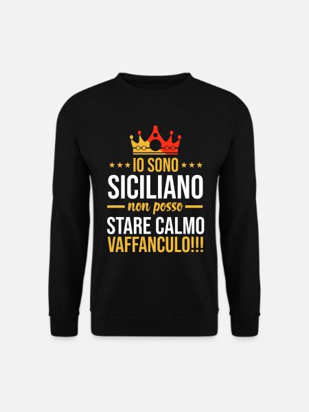 Siciliano Vaffanculo Sicilia - Unisex Pullover - Schwarz
