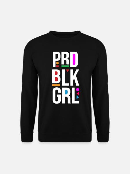 Prd Blk Grl Proud Black Girl Word - Unisex Pullover - Schwarz