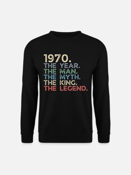 Jahrgang 1970 The Year Man Myth King Legend Retro - Unisex Pullover - Schwarz