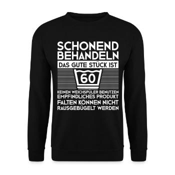 60 Mann 60ter 60. Geburtstag Schonend Behandeln - Unisex Pullover - Schwarz - Vorne - Alina (178cm) & Michal (187cm)