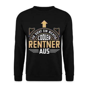 So Sieht Ein Richtig Cooler Rentner Aus Rente - Unisex Pullover - Schwarz - Vorne - Alina (178cm) & Michal (187cm)