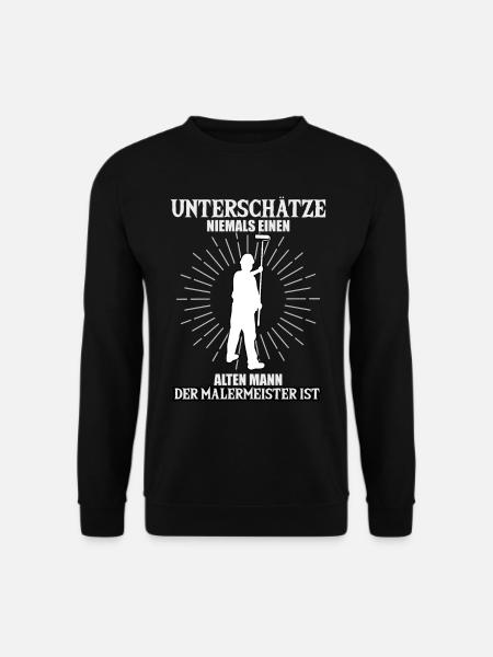 Lustige Maler Sprüche für Malermeister & Lackierer - Unisex Pullover - Schwarz