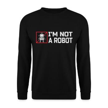 Roboter I'm Not A Robot - Unisex Pullover - Schwarz - Vorne - Alina (178cm) & Michal (187cm)