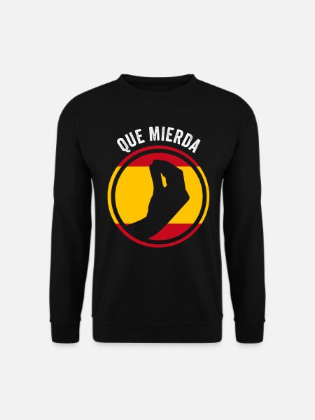 Spanish Spain Spanish Spanish Funny Spanis - Unisex Sweatshirt - black
