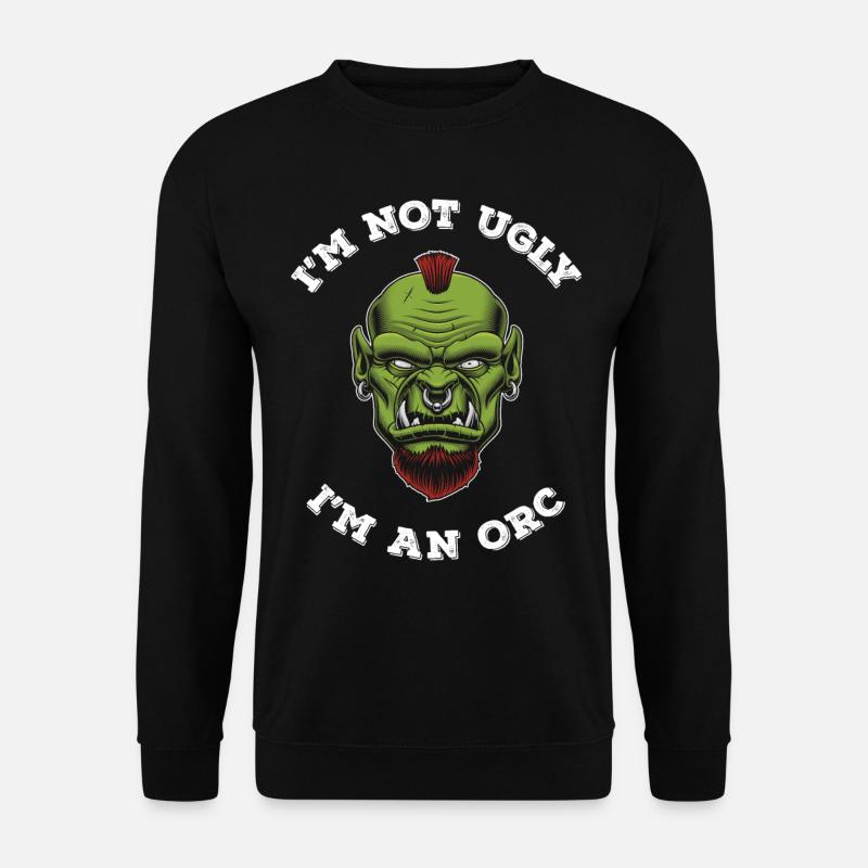 Nicht Hässlich Ich bin Orc - Unisex Pullover - Schwarz