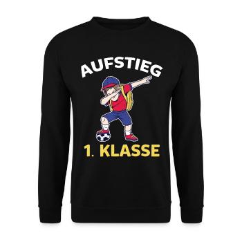 Aufstieg 1. Klasse Einschulung Schulanfänger Fußba - Unisex Pullover - Schwarz - Vorne - Alina (178cm) & Michal (187cm)