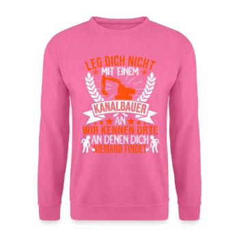 Kanalbauer Tiefbau Bauarbeiter Kanalbau - Unisex Pullover - Pink - Vorne