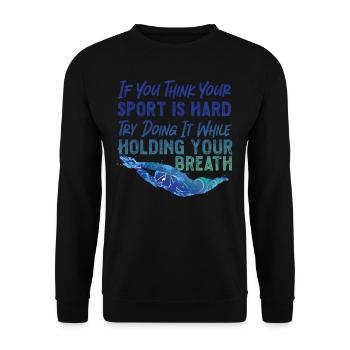 Swimmer Swim Holding Your Breath - Unisex Pullover - Schwarz - Vorne - Alina (178cm) & Michal (187cm)