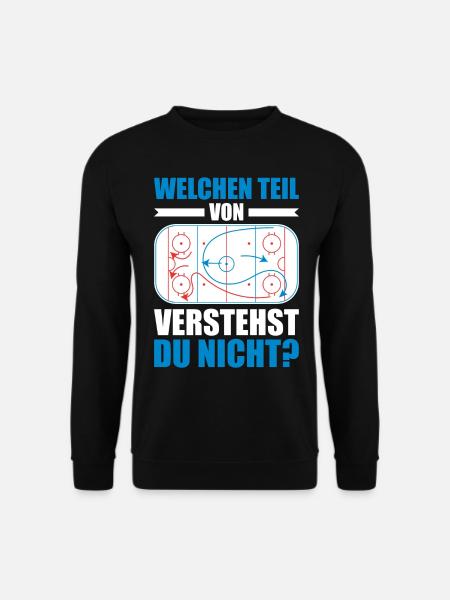 Welchen Teil verstehst du nicht Eishockey Geschenk - Unisex Pullover - Schwarz