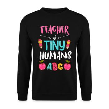 Teacher of Tiny Humans Maternelle maternelle - Sweat-shirt Unisexe - noir - Devant - Alina (178cm) & Michal (187cm)