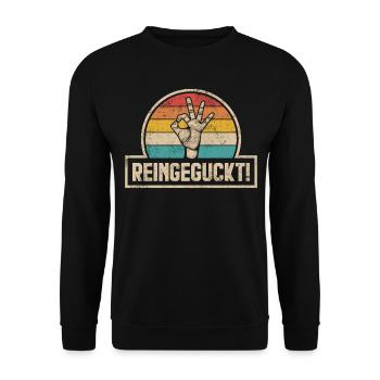 Lustiges Reingeguckt Retro Vintage Geschenk - Unisex Pullover - Schwarz - Vorne - Alina (178cm) & Michal (187cm)