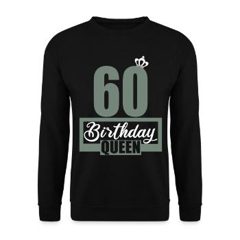 60th birthday 60 years 60s Birthday Queen - Unisex Sweatshirt - black - Front - Alina (178cm) & Michal (187cm)