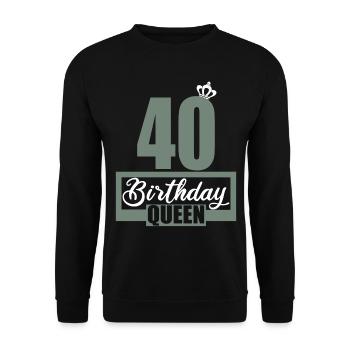 40. Geburtstag 40 Jahre 40er Birthday Queen - Unisex Pullover - Schwarz - Vorne - Alina (178cm) & Michal (187cm)