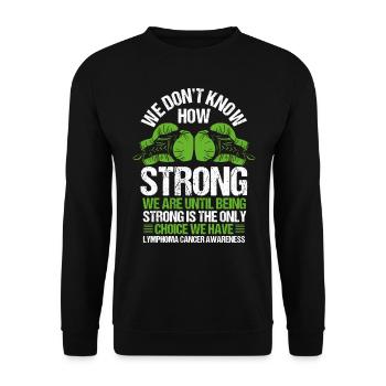 Lymphoma Cancer Awareness no Choice Green Ribbon - Unisex Sweatshirt - black - Front - Alina (178cm) & Michal (187cm)