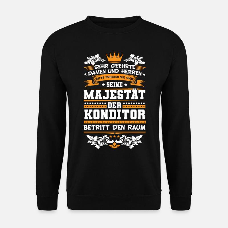 Konditor Spruch - Unisex Pullover - Schwarz