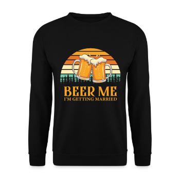 Se marier Beer Me I’m Getting Married Célibataire - Sweat-shirt Unisexe - noir - Devant - Alina (178cm) & Michal (187cm)