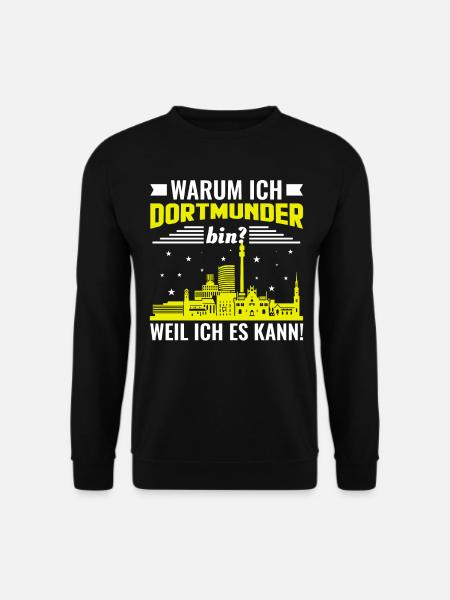 Lustiges Dortmund Dortmunder Sprüche Geschenk - Unisex Pullover - Schwarz