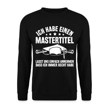 Master Abschluss Geschenk Master Hut Lustig Spruch - Unisex Pullover - Schwarz - Vorne - Alina (178cm) & Michal (187cm)
