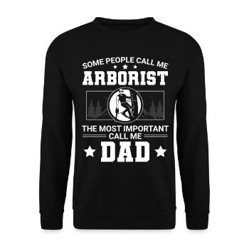Some Call Me Arborist the Most Important Dad - Unisex Sweatshirt - black - Front - Alina (178cm) & Michal (187cm)