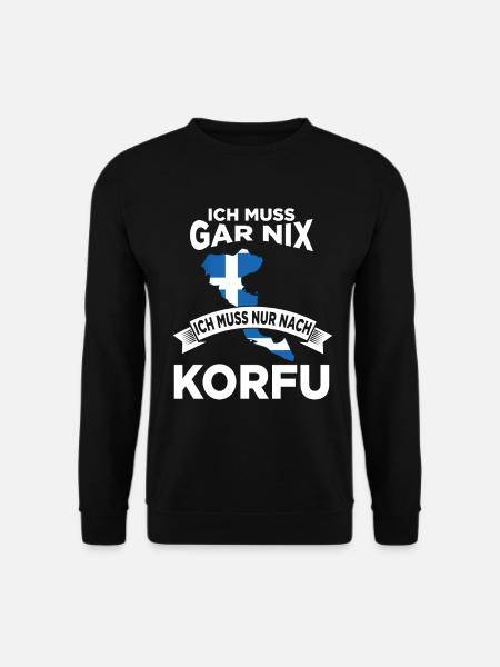 Ich muss gar nix ich muss nur nach Korfu - Unisex Pullover - Schwarz