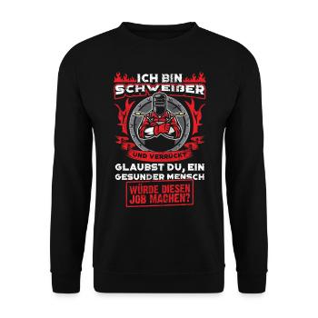 Schweißer Beruf Geschenk Schweisser Schweißen - Unisex Pullover - Schwarz - Vorne - Alina (178cm) & Michal (187cm)