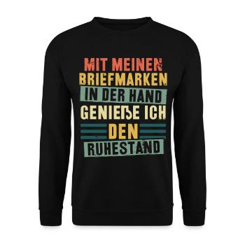 Mit meinen Briefmarken genieße ich den Ruhestand - Unisex Pullover - Schwarz - Vorne - Alina (178cm) & Michal (187cm)