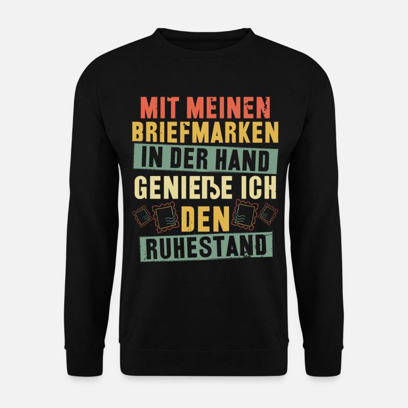 Mit meinen Briefmarken genieße ich den Ruhestand - Unisex Pullover - Schwarz